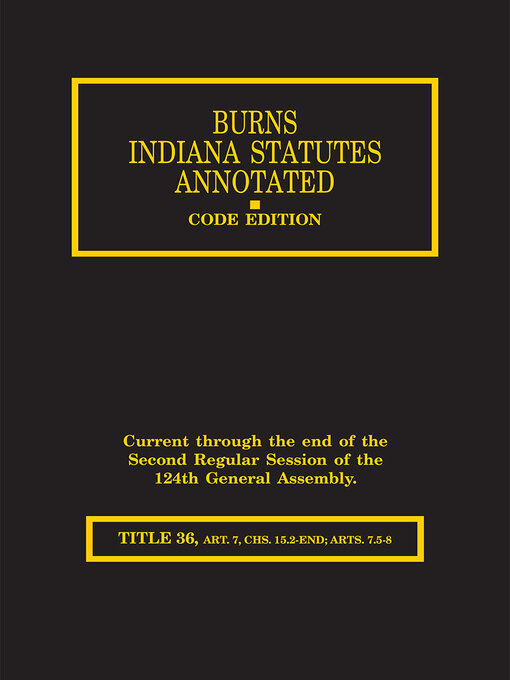 Title details for Burns' Indiana Statutes Annotated by Publisher's Editorial Staff - Wait list